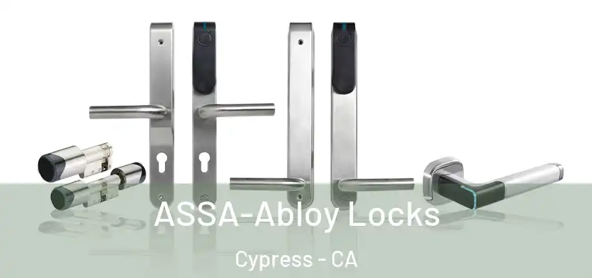  ASSA-Abloy Locks Cypress - CA